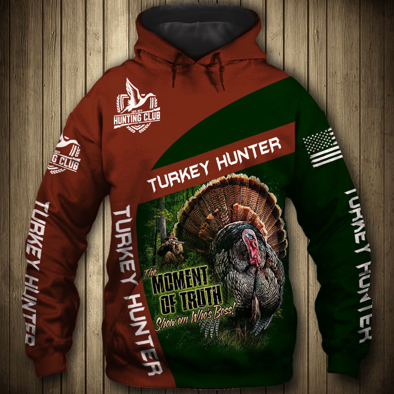 Turkey hunter hoodie